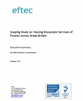 Scoping Study on Valuing Ecosystem Services of Forests Across Great Britain October 2011: Executive Summary